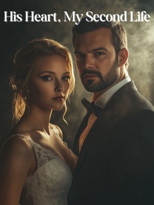 His Heart, My Second Life,