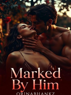 MARKED BY HIM,Orinabhankz