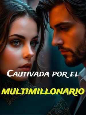 Cautivada por el multimillonario