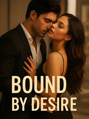 BOUND BY DESIRE