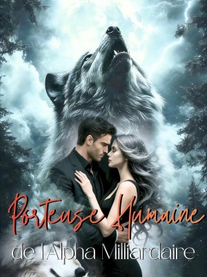 Porteuse Humaine de l'Alpha Milliardaire