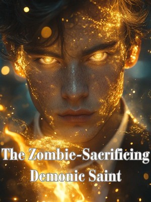 The Zombie-Sacrificing Demonic Saint,