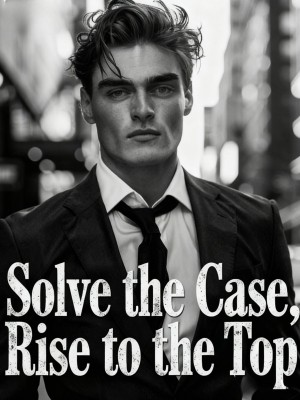 Solve the Case, Rise to the Top,