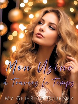 Mon Usine à Travers le Temps