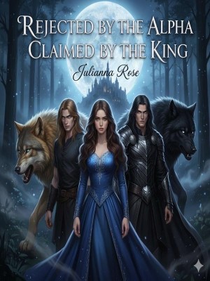 Rejected By The Alpha, Claimed By The King