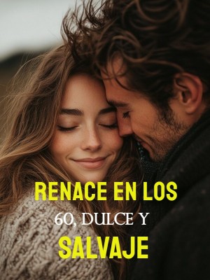 Renace en los 60, dulce y salvaje