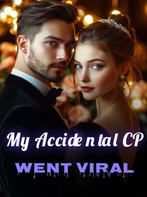 My Accidental CP Went Viral,