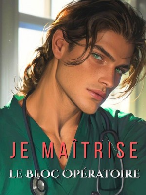 Je Maîtrise le Bloc Opératoire
