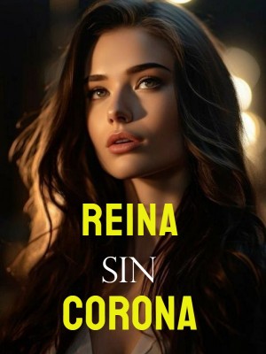 Reina sin corona