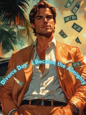 Divorce Day: I Became the Almighty,