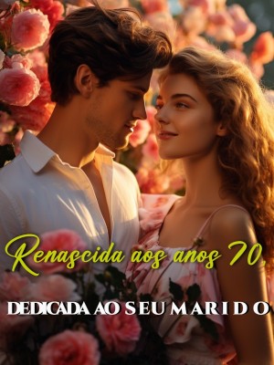 Renascida aos anos 70, dedicada ao seu marido