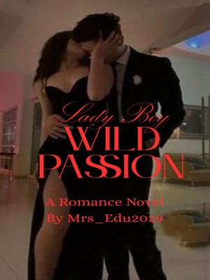 Lady Boy Wild Passion,Mrs_Edu2029