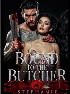 BOUND TO THE BUTCHER,Stephanie Kio