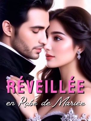 Réveillée en Robe de Mariée