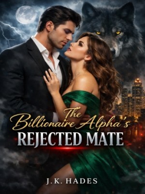 The Billionaire Alphas Rejected Mate,256 7