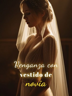 Venganza con vestido de novia