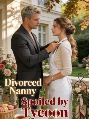 Divorced Nanny: Spoiled by Tycoon,