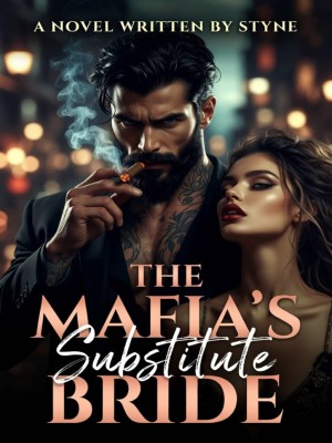 The Mafia's Substitute Bride,Styne