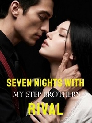 Seven Nights With My Step Brother's Rival,Pen Doctor