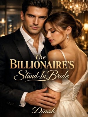 The Billionaire's Stand-In Bride,Dinah Blessing