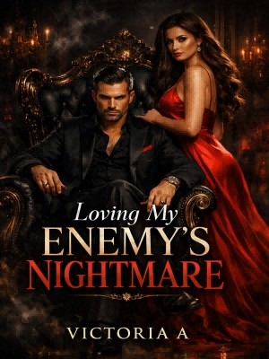LOVING MY ENEMIES NIGHTMARE,Victoria A
