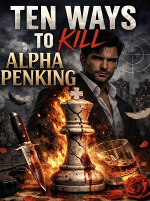 Ten Ways To Kill Alpha Penking