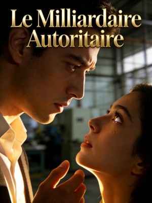 Le Milliardaire Autoritaire
