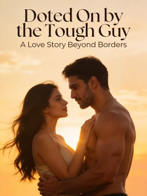 Doted On by the Tough Guy,