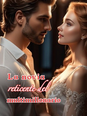 La novia reticente del multimillonario