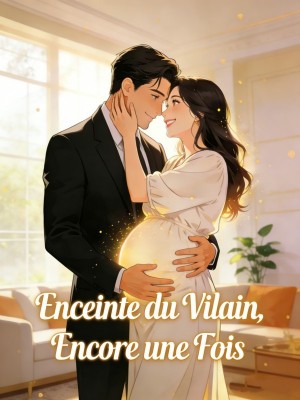 Enceinte du Vilain, Encore une Fois