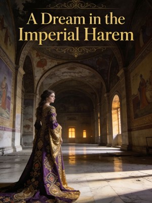 A Dream in the Imperial Harem,