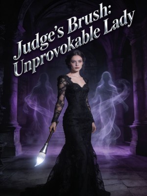 Judge's Brush: Unprovokable Lady,