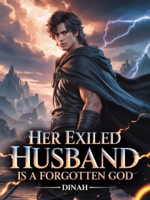 Her Exiled Husband Is A Forgotten God,Dinah Blessing