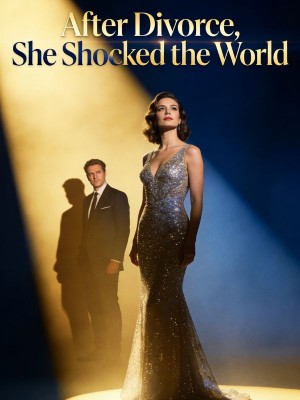 After Divorce, She Shocked the World,