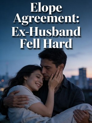 Elope Agreement: Ex-Husband Fell Hard,