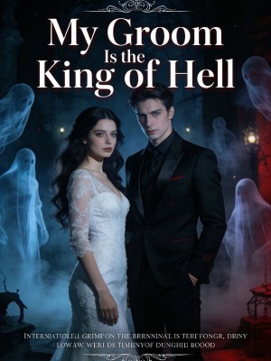 My Groom Is the King of Hell,