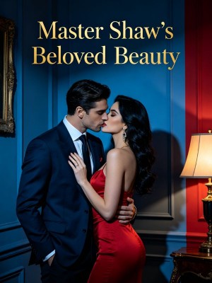 Master Shaw's Beloved Beauty,