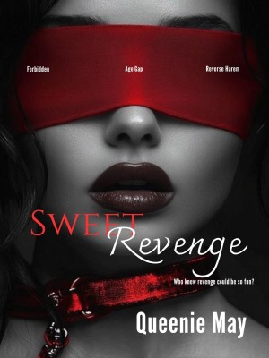 Sweet Revenge,Queenie May