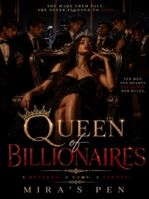 Queen Of Billonaires,Mira's pen