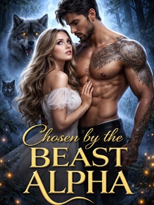 Chosen by the Beast Alpha,