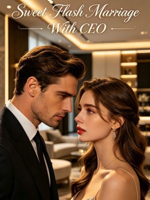 Sweet Flash Marriage With CEO