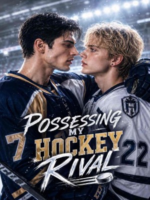 Possessing My Hockey Rival,Everheart Siren