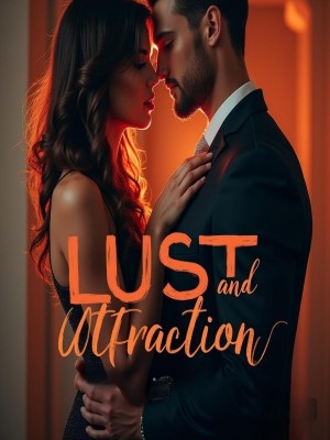 LUST AND ATTRACTION,Precious pride