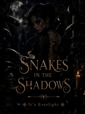 SNACKS IN THE SHADOWS,Itz Everlight_anyi
