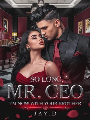 So Long, Mr. CEO, Now With Your Brother,Jay.D