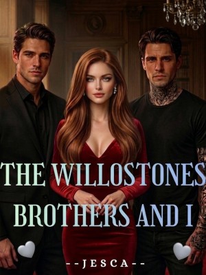 THE WILLOSTONES BROTHERS AND I,Jesca