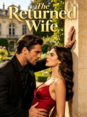 The Returned Wife,