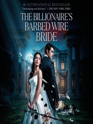 THE BILLIONAIRE BARBED WIRE BRIDE,Merit.C.