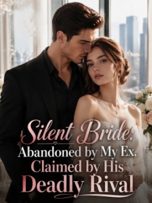 Silent Bride: Abandoned by My Ex, Claimed by His Deadly Rival,Ela Osaretin