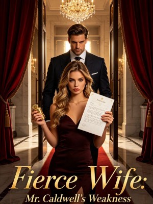Fierce Wife: Mr. Caldwell's Weakness,